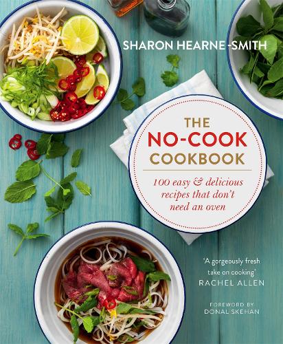 The No-cook Cookbook (Hardback)