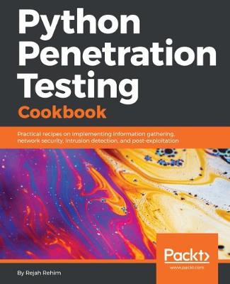 Python Penetration Testing Cookbook (Paperback)