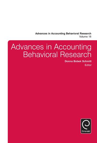 Advances in Accounting Behavioral Research - Advances in Accounting Behavioral Research 18 (Hardback)