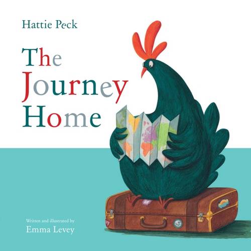 Hattie Peck: The Journey Home - Picture Storybooks (Paperback)
