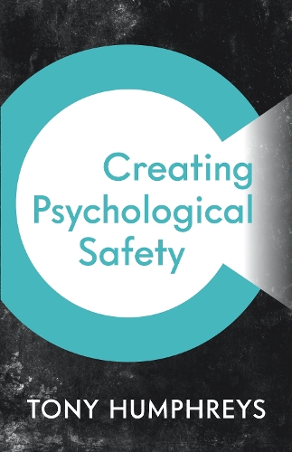 Creating Psychological Safety (Paperback)