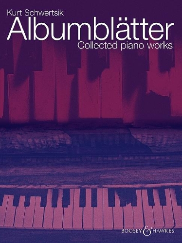 Albumblatter: Collected piano works (Sheet music)