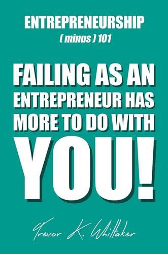 Entrepreneurship (Minus) 101 (Paperback)