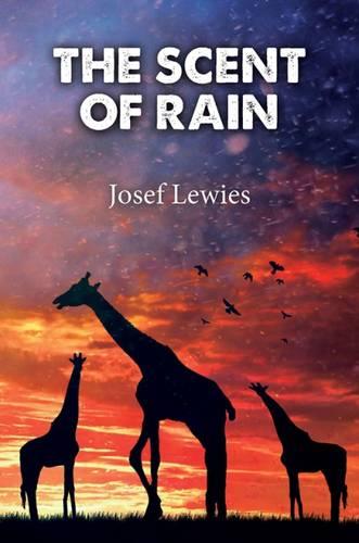 The Scent of Rain (Hardback)