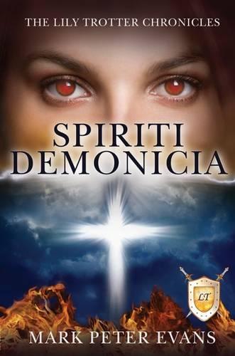 Spiriti Demonicia (Paperback)