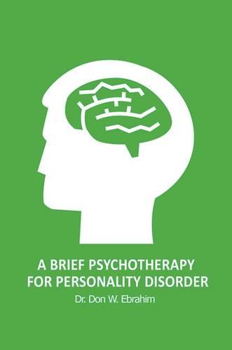 A Brief Psychotherapy for Personality Disorder (Hardback)