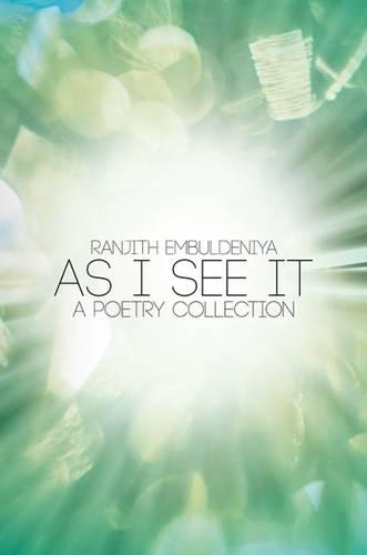 As I See it - A Poetry Collection (Paperback)