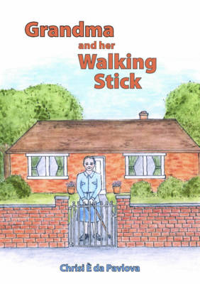 Grandma and Her Walking Stick (Paperback)