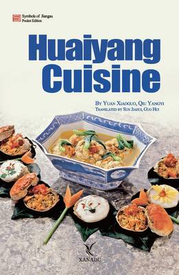 Huaiyang Cuisine - Symbols of Jiangsu (Paperback)