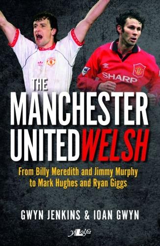 Manchester United Welsh, The (Paperback)