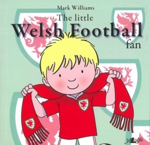 Little Welsh Football Fan, The (Paperback)