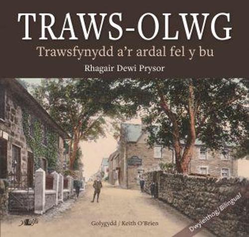 Traws-Olwg - Trawsfynydd a'r Ardal Fel y Bu (Paperback)