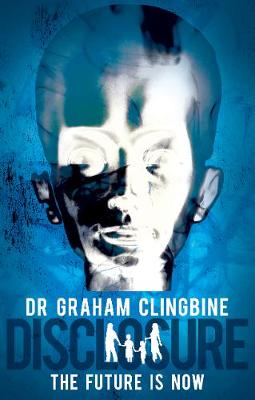 Disclosure: The Future is Now (Paperback)