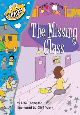 Plunkett Street School: The Missing Class - Gigglers (Paperback)