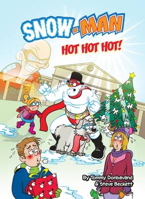 Hot, Hot, Hot! - Snow-Man (Paperback)