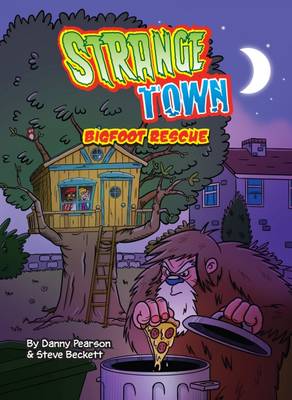 Bigfoot Rescue - Strange Town (Paperback)