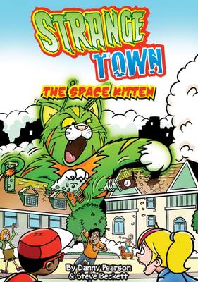 The Space Kitten - Strange Town (Paperback)