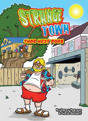 Thor Next Door - Strange Town (Paperback)