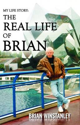My Life Story: The Real Life of Brian (Paperback)