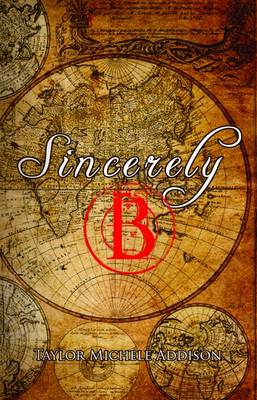 Sincerely, B (Paperback)