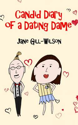 Candid Diary of a Dating Dame (Paperback)