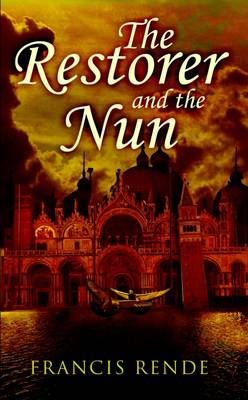 The Restorer and the Nun (Paperback)