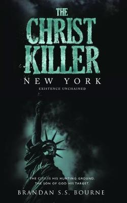 The Christ Killer: New York (Paperback)