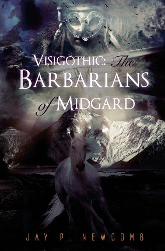 The Barbarians of Midgard - Visigothic 1 (Paperback)