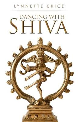 Dancing With Shiva (Paperback)