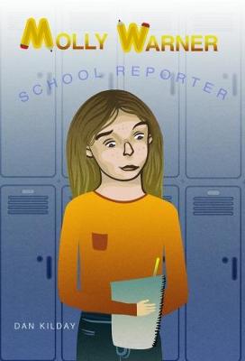 Molly Warner: School Reporter (Paperback)