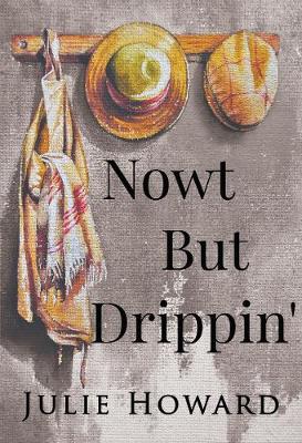 Now't But Drippin' (Paperback)