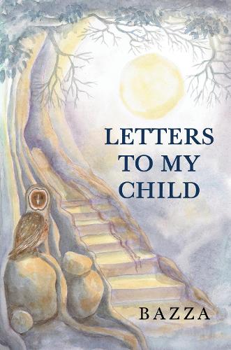 Letters to My Child (Paperback)