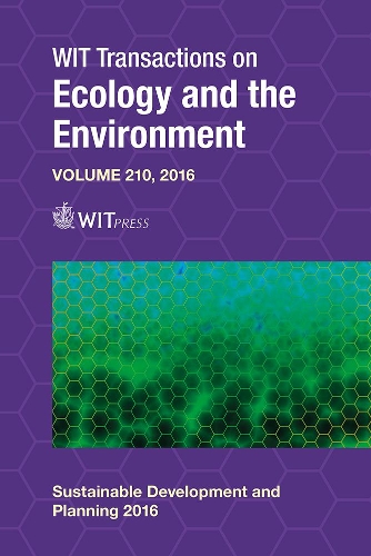 Sustainable Development and Planning - WIT Transactions on Ecology and the Environment 210 (Hardback)