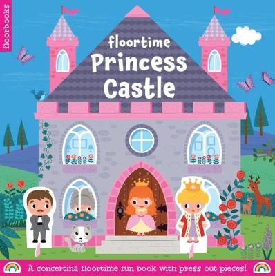 Princess Castle - Floortime Fun (Hardback)