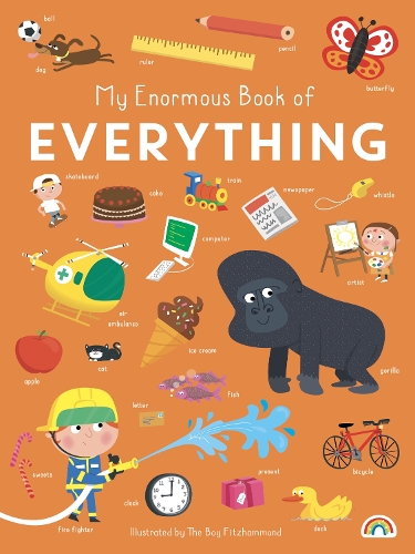 My Enormous Book of Everything - My Enormous Book of... (Hardback)
