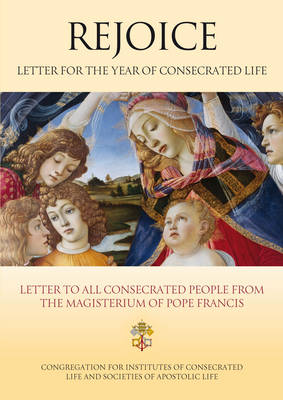 Rejoice: Letter for Year of Consecrated Life (Paperback)