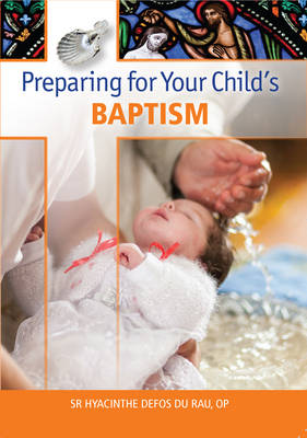 Preparing for your Child's Baptism (Paperback)