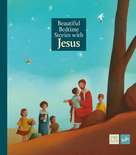 Beautiful Bedtime Stories with Jesus (Hardback)
