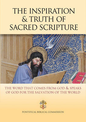 The Inspiration and Truth of Sacred Scripture (Paperback)