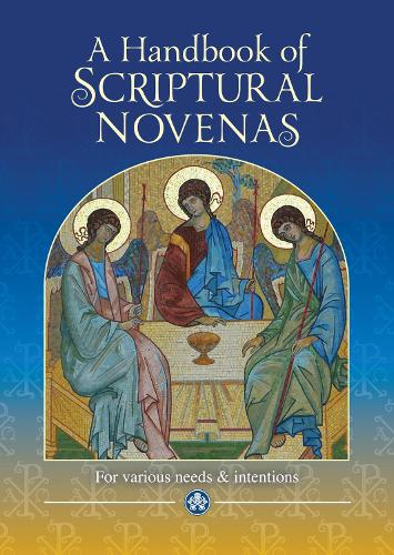 Handbook of Scriptural Novenas: For Various Needs and Intentions (Paperback)