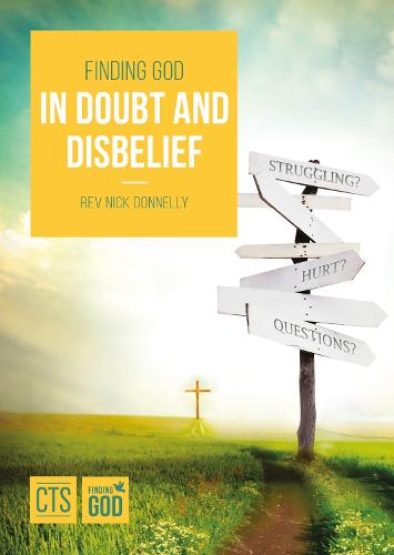 Finding God in Doubt & Disbelief - Pastoral (Paperback)