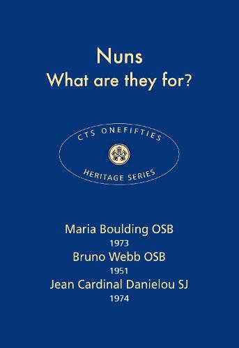 Nuns - What are they for? 2017 - CTS Onefifties 10 (Paperback)