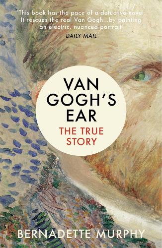 Van Gogh's Ear: The True Story (Paperback)