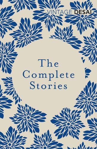Anita Desai The Complete Stories