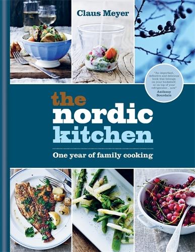The Nordic Kitchen: One year of family cooking (Hardback)