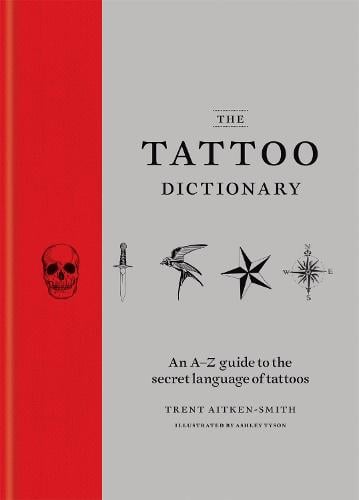 The Tattoo Dictionary (Hardback)