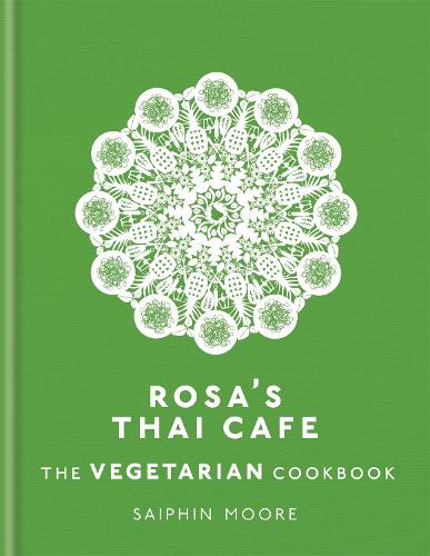 Rosa's Thai Cafe: The Vegetarian Cookbook (Hardback)