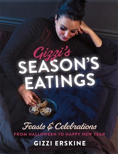 Gizzi's Season's Eatings: Feasts & Celebrations from Halloween to Happy New Year (Paperback)