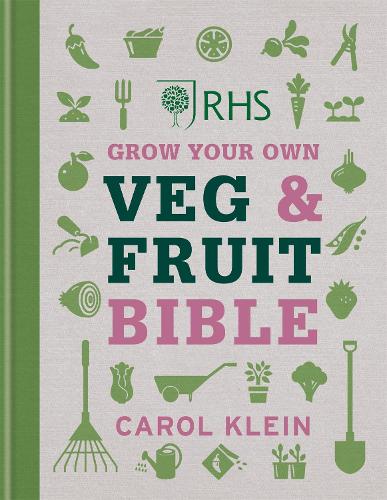 RHS Grow Your Own Veg & Fruit Bible (Hardback)