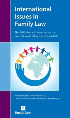 International Issues in Family Law: The 1996 Hague Convention and Brussels II Revised (Paperback)